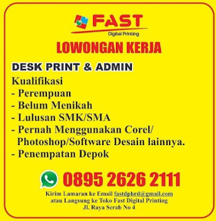 Lowongan Kerja Depok FAST Digital Printing