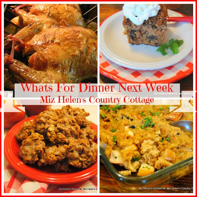 Whats For Dinner Next Week 10-1-17 at Miz Helen's Country Cottage