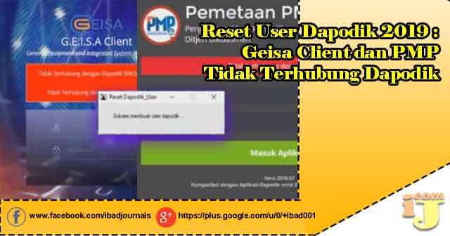 Reset User Dapodik 2019 : Geisa Client dan PMP Tidak Terhubung Dapodik