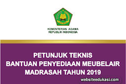 Juknis Bantuan Penyediaan Meubelair Madrasah 2019