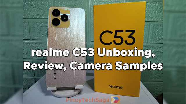 realme C53 Unboxing, Review, Camera Samples