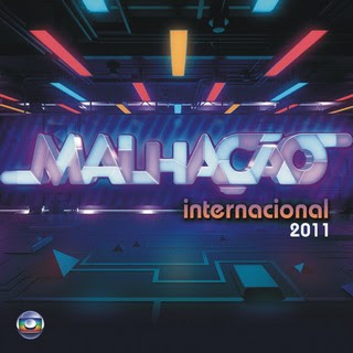 Download CD Trilha Sonora Malhação 2011   Internacional