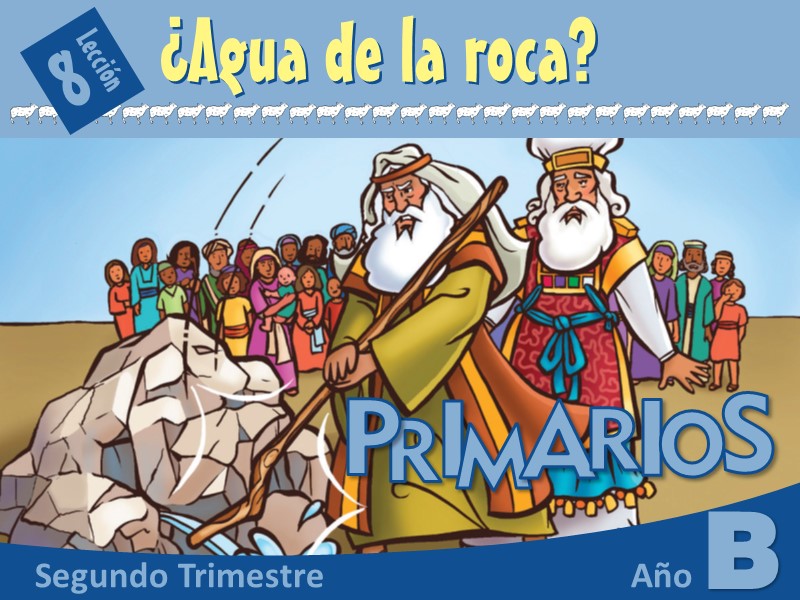 Lección Primarios 2do Trimestre 2021