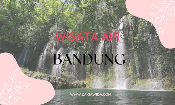 Bikin Adem Pikiran, Ini Rekomendasi Wisata Air di Bandung