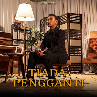 Bito Beyto - Tiada Pengganti MP3