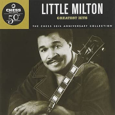 Little Milton - Greatest Hits (Chess 50th Anniversary Collection)