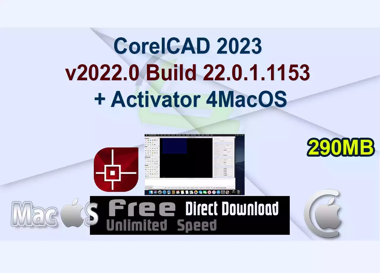 CorelCAD 2023 v2022.0 Build 22.0.1.1153 + Activator 4MacOS