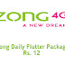 Zong Daily Flutter Package | Activation Code | Unsubscription | Rs. 12 Offer Details 