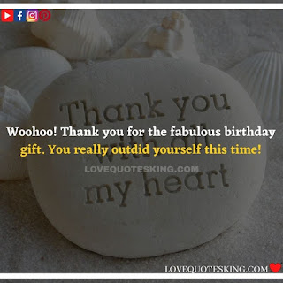 Thank you quotes for birthday wishes | Thank You Messages for Birthdays | Thank you messages for birthdays | Birthday thanks message