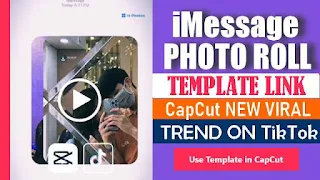 iMessage Photo Roll CapCut Template Link 2023