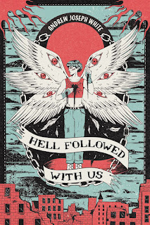 Hell Followed with Us | Andrew Joseph White