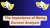 The Importance of Being Earnest, The Importance of Being Earnest play, Analysis of The Importance of Being Earnest
