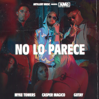 MP3 download Myke Towers Casper Mágico & Gotay _El Autentiko_ - No Lo Parece - Single iTunes plus aac m4a mp3