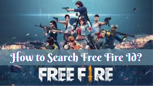 How to Search Free Fire Id | Free Fire id search