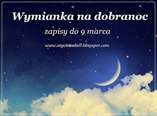 http://misiowyzakatek.blogspot.com/2013/04/wymianka-na-dobranoc.html