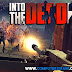 [New] Download/Install Into The Dead 2 Game For PC[windows 7,8,8.1,10,MAC]