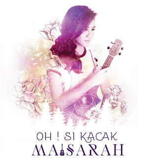 Maisarah - Oh! Si Kacak MP3