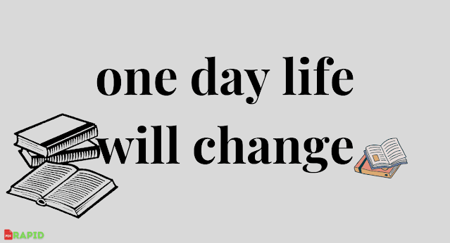 One Day Life Will Change book pdf