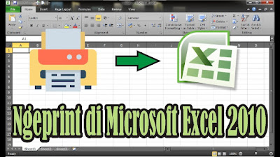 Cara Ngeprint Lembar Kerja di Microsoft Excel 2010