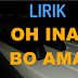 LIRIK LAGU MONGONDOW " OH INA BO AMA "