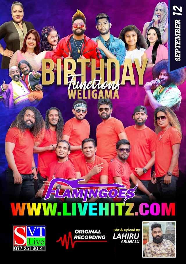 AHUNGALLA FLAMINGOES  BIRTHDAY FUNCTION LIVE IN WALIGAMA 2022-09-12