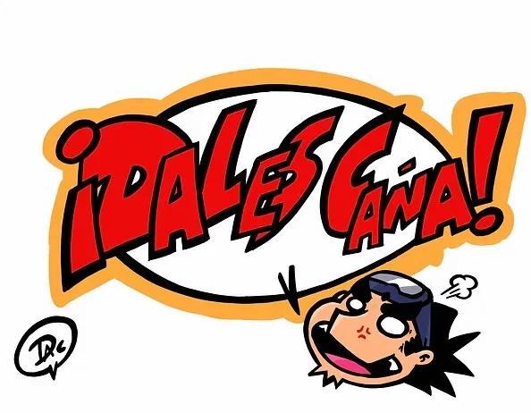 ¡Dales Caña!