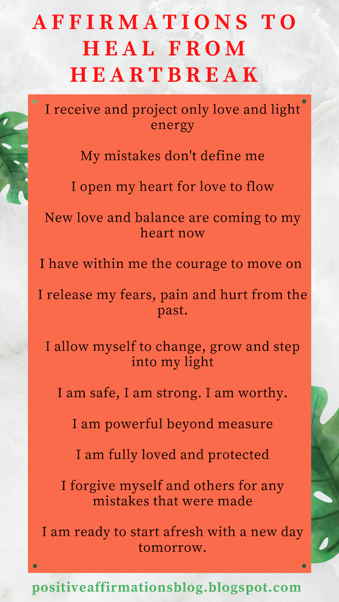 Affirmations to heal from heartbreak