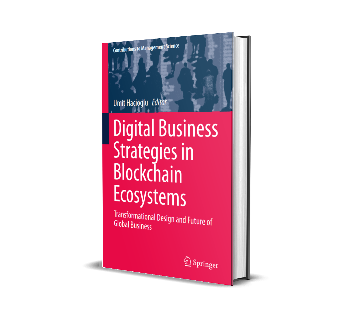 Digital Business Strategies in Blockchain Ecosystems