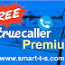 TrueCaller PREMIUM for FREE - التحميل المجاني للنسخة المدفوعة  من تطبيق Truecaller  -