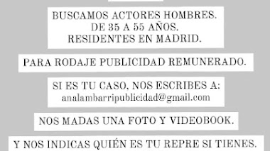 CASTING en MADRID: Se buscan ACTORES de 35 a 55 años para rodaje de PUBLICIDAD - REMUNERADO