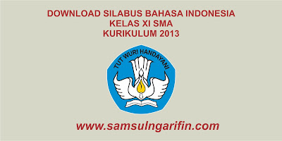 silabus bahasa indonesia kelas 11 sma/smk kurikulum 2013