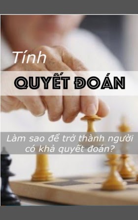 Kỹ năng quyết đoán và ra quyết định