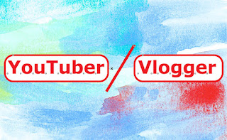 Apa perbedaan Youtuber dan Vlogger