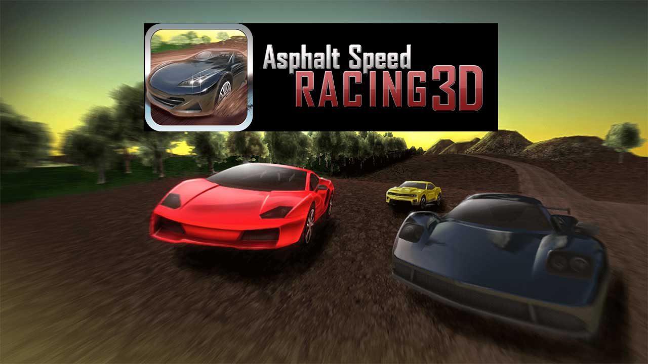 Asphalt Speed Racing 3D