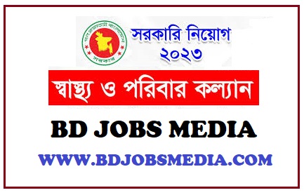 Ministry of Health and Family Welfare Job Circular 2023 - Health and Family Planning Job Circular 2023 - Department of Family Planning Job Circular 2023