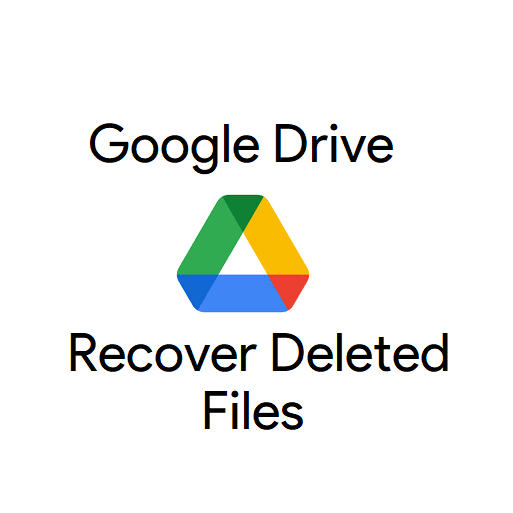 How to Restore Deleted Files from Google Drive