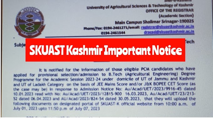 Skuast Kashmir: Important Notice Releases For Both Pcb & Pcm Candidates Details Inside