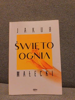 Święto ognia Jakub Małecki