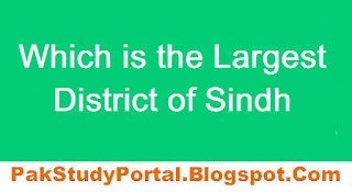 Largest District of Sindh