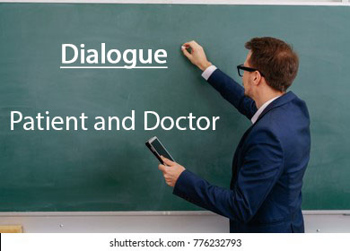 Patient and doctor-Dialogue