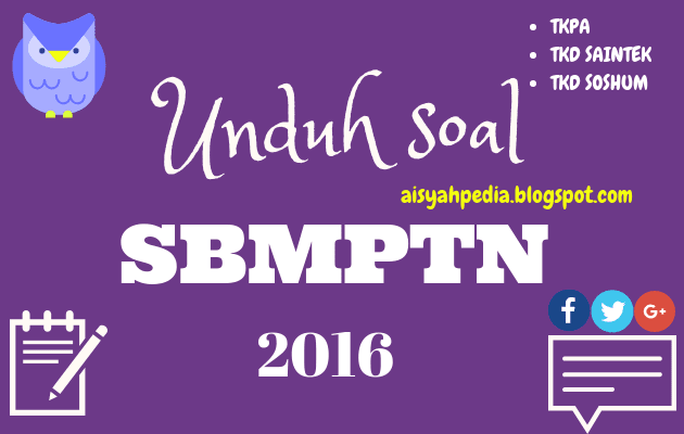 Download Naskah Soal SBMPTN Tahun 2016 Lengkap