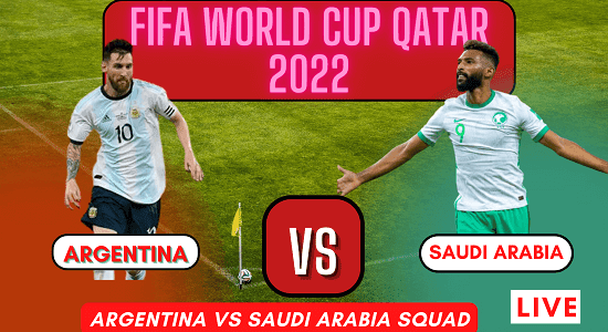 Argentina And Saudi Arabia Full Squad FIFA World Cup 2022 | Argentina vs Saudi Arabia FIFA World Cup 22 Nov 2022