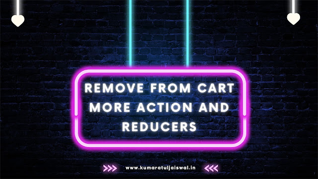 Remove from Cart in React Redux