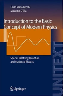 Introduction to the Basic Concepts of Modern Physics by Carlo M. Becchi PDF