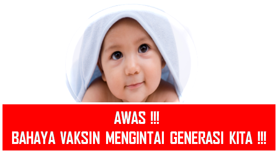 bahaya vaksin bagi anak