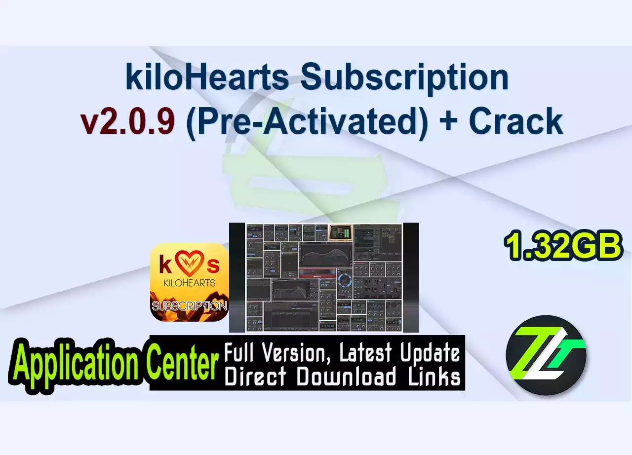 kiloHearts Subscription v2.0.9 (Pre-Activated) + Crack