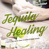 Release Blitz + Giveaway - Tequila Healing  by D.L. Gallie