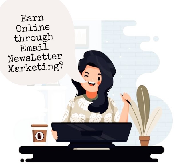 How to Earn Money Online via Email Newsletter Marketing? 
