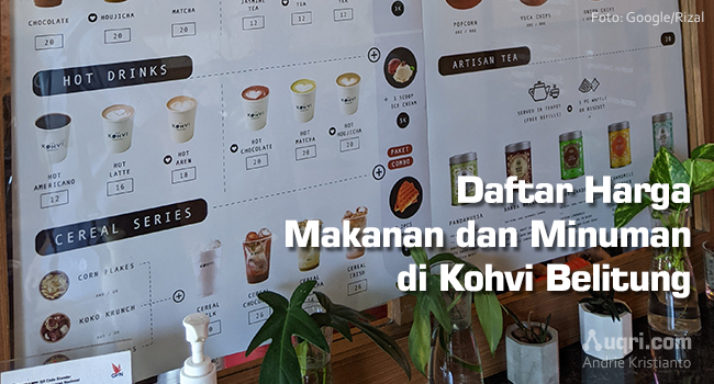 Daftar Harga Makanan dan Minuman di Kohvi Belitung