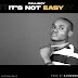 MP3 || CALLIBOY - ITS NOT EASY